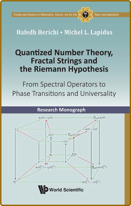  Quantized Number Theory, Fractal Strings and the Riemann Hypothesis Bb404600298cd4b84e49df0d6e9c39b1