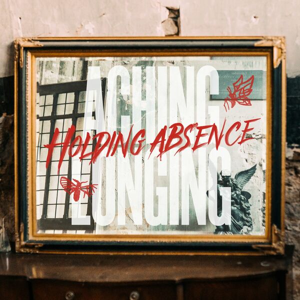 Holding Absence & Alpha Wolf - Aching Longing [Single] (2022)