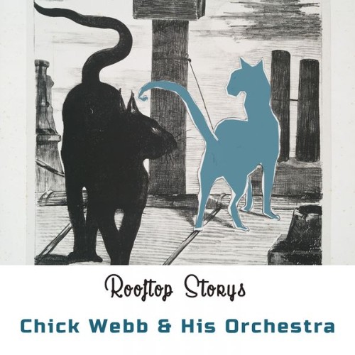 Chick Webb - Rooftop Storys (2018) [16B-44 1kHz]