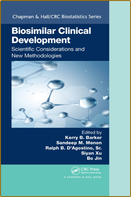  Biosimilar Clinical Development Scientific Considerations and New Methodologies Fc02792749e970c592b703c6f556cec5