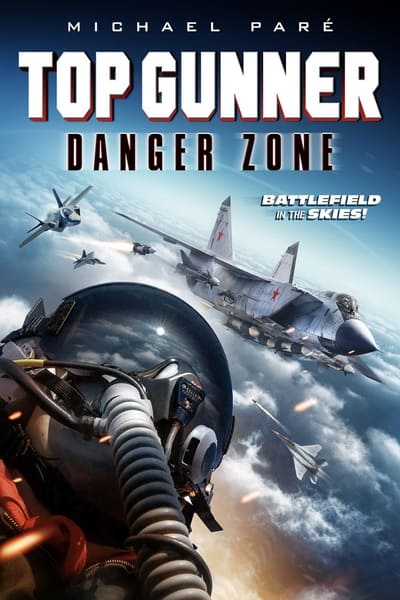 Top Gunner Danger Zone (2022) [720p] [WEBRip]
