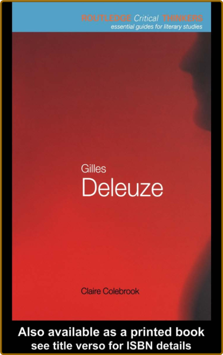 Gilles Deleuze ( Critical Thinkers) E63ae4e2323e0f08a74903ceb24262f7