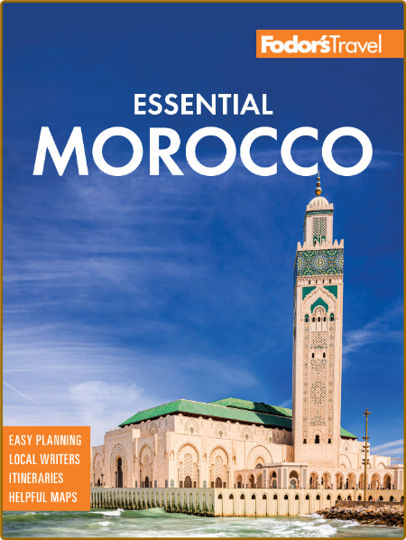  Fodor's Essential Morocco (Full-color Travel Guide),  312a645ae6670718f3dc4f63aba0d24e