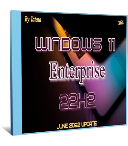 Windows 11 Enterprise 22621.4 by Tatata (x64) (2022) Rus