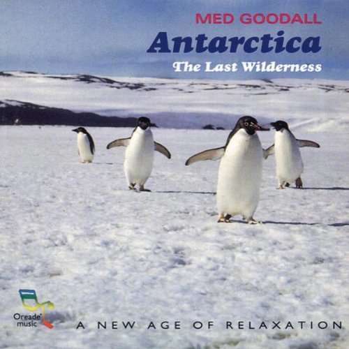 Medwyn Goodall - Antarctica - The Last Wilderness (1993)