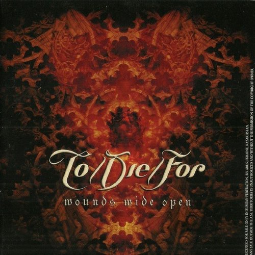 To/Die/For - Wounds Wide Open (2006, Lossless)