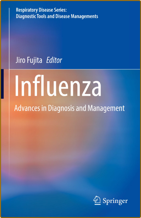  Influenza - Advances in Diagnosis and Management 478fb93e379f2160191255d447303275