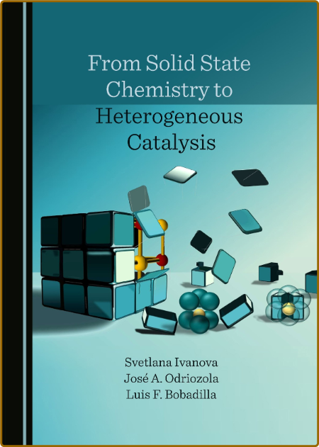  From Solid State Chemistry to Heterogeneous Catalysis 155cee38596701d6a3067b37322ed776