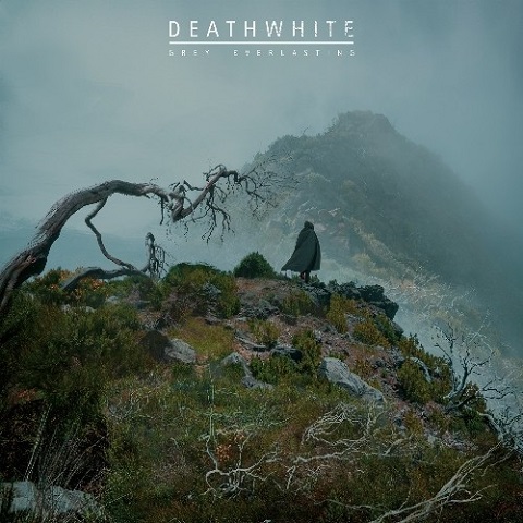Deathwhite - Grey Everlasting (2022)