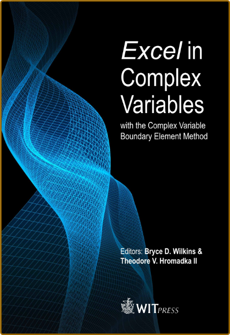Excel in Complex Variables with the Complex Variable Boundary Element Method