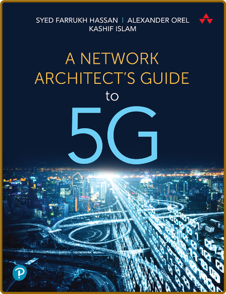 A NetWork Architect ' s Guide to 5G