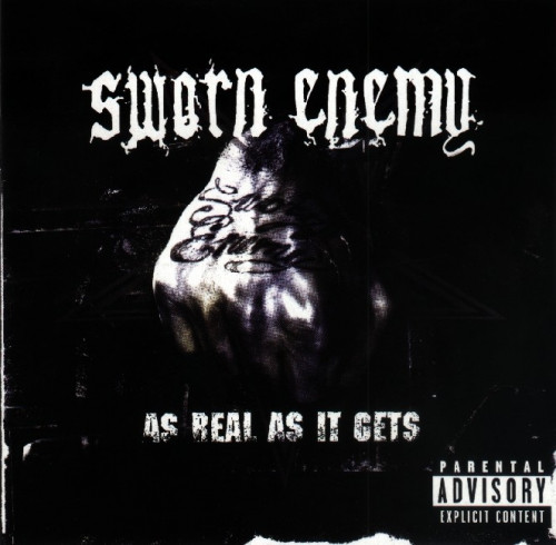 Sworn Enemy - As Real As It Gets (2003)