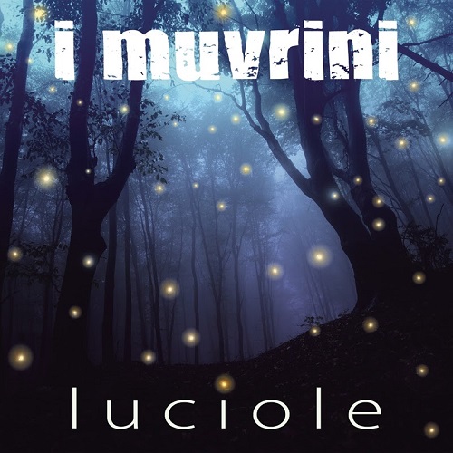 I Muvrini - Luciole (2017)