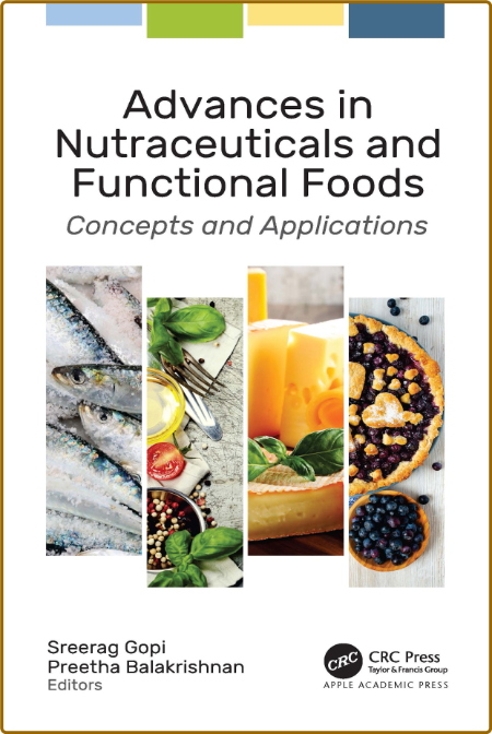 Gopi S  Advances in Nutraceuticals and Functional Foods   2022