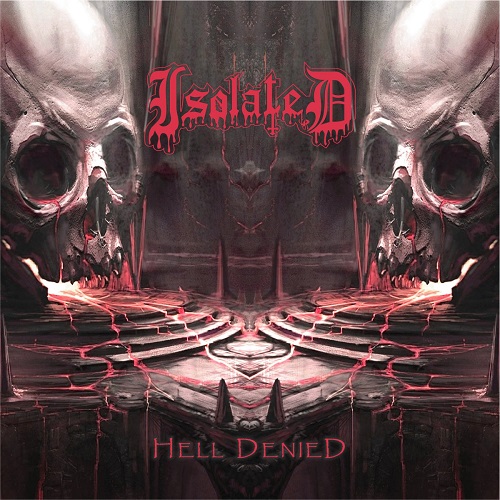 Isolated - Hell Denied (2022)