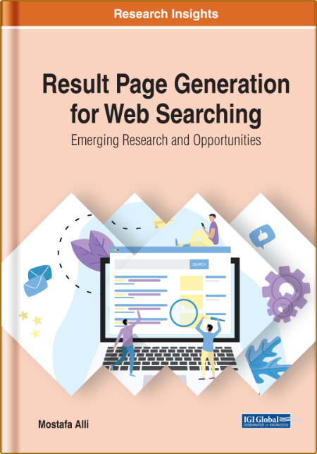 Result Page Generation for Web Searching - Emerging Research and Opportunities