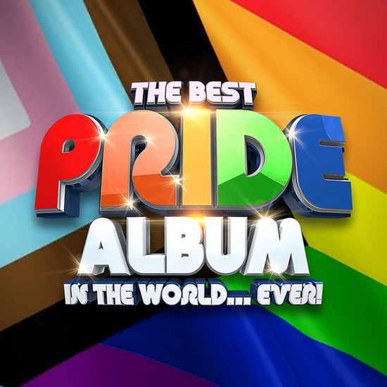 VA - The Best PRIDE Album In The World...Ever!