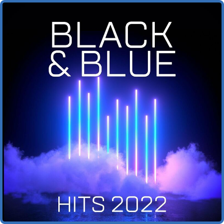 Black & Blue - Hits 2022 (2022)