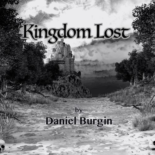 Daniel Burgin - Kingdom Lost 2020