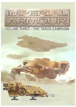 Imperial Armour Vol.3 - The Taros Campaign  (Warhammer 40000)