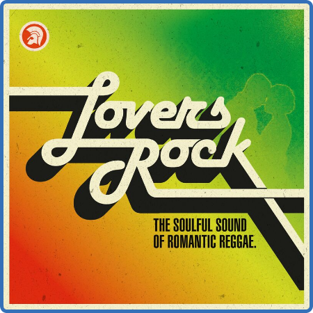 Lovers Rock (The Soulful Sound of Romantic Reggae) (2022)