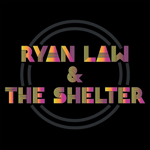 Ryan Law & The Shelter - Ryan Law & The Shelter (2022)