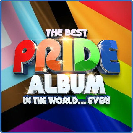 Various Artists - The Best PRIDE Album In The World   Ever! (2022)