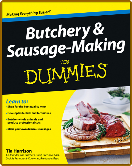 Butchery and Sausage-Making For Dummies 5df6e08376ffdb1335464de08b4e371c