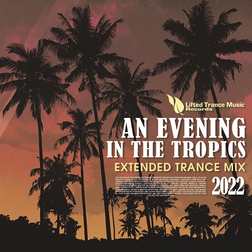 An Evening In The Tropics: Extended Trance Mix (2022)