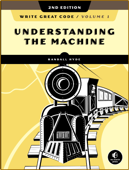 Write Great Code - Understanding the Machine