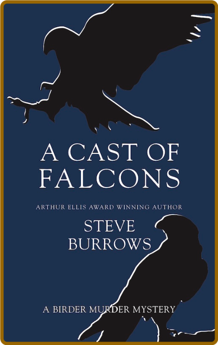 A Cast of Falcons by Steve Burrows  26d61c12663ded5e787d3dbe0556192b