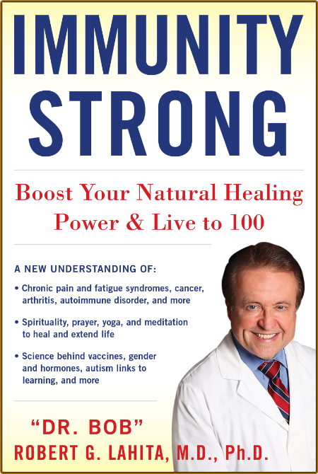 IMMUNITY STRONG - Boost Your Natural Healing Power and Live to 100