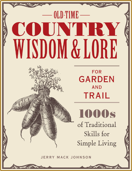  Old-Time Country Wisdom and Lore for Garden and Trail - 1,000s of Traditional Ski... 8a356da9afb99936388b80798de1614c