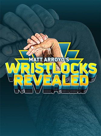 BJJ Fanatics - Wrist Locks Revealed