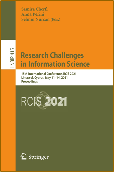 Research Challenges in Information Science - 15th International Conference, RCIS 2021