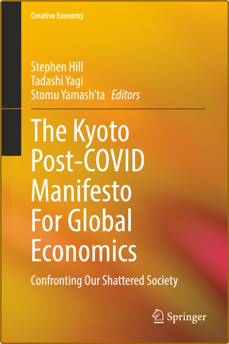 The Kyoto Post-COVID Manifesto For Global Economics - Confronting Our Shattered So... 5394836eac33fb12d109f907ed685752