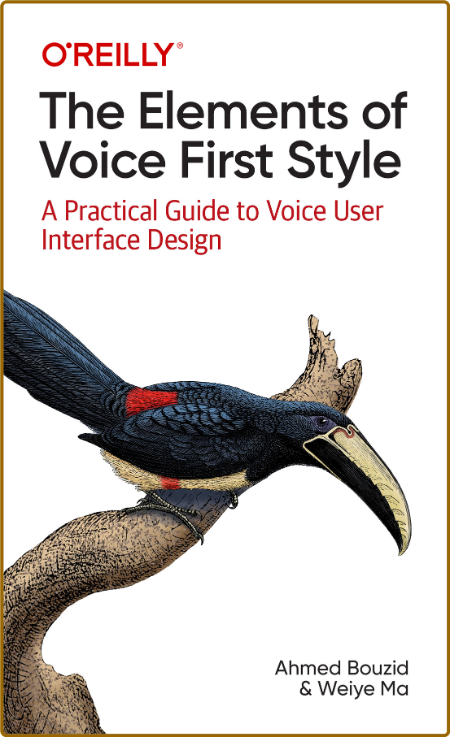  The Elements of Voice First Style - A Practical Guide to Voice User Interface Design B1440112241380866216e0fe17cfaf5c