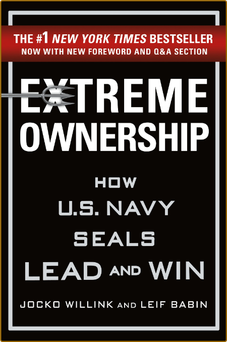 Extreme Ownership by Jocko Willink  D81d7ab45c5e6c21d05ad2a5a32fab68