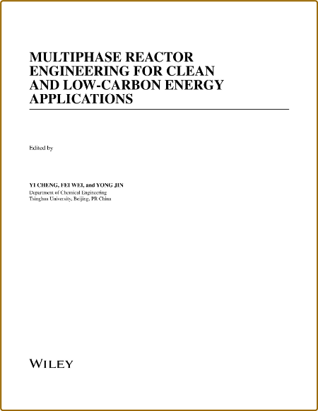 Multiphase Reactor Engineering for Clean and Low-Carbon Energy Applications 3c7215eca2e2e930e36d305361f15e78