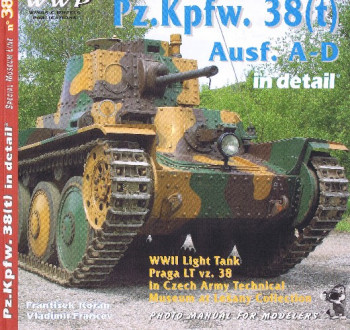 Pz.Kpfw. 38(t) Ausf. A-D in Detail (Special Museum Line No.38)