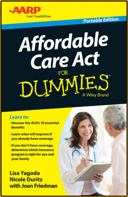 Affordable Care Act For Dummies, Portable Edition