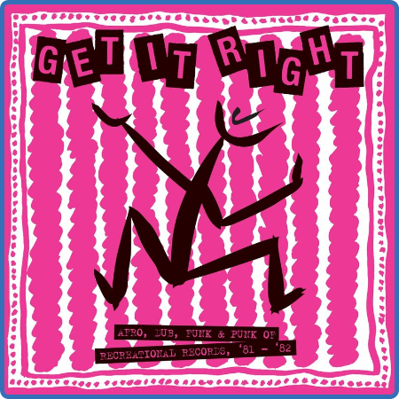 Various Artists - Get It Right (Afro, Dub, Funk & Punk of Recreational Records, 81...