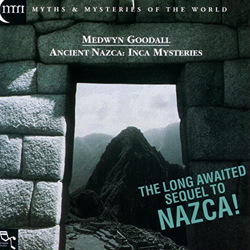 Medwyn Goodall – Ancient Nazca: Inca Mysteries (1998)