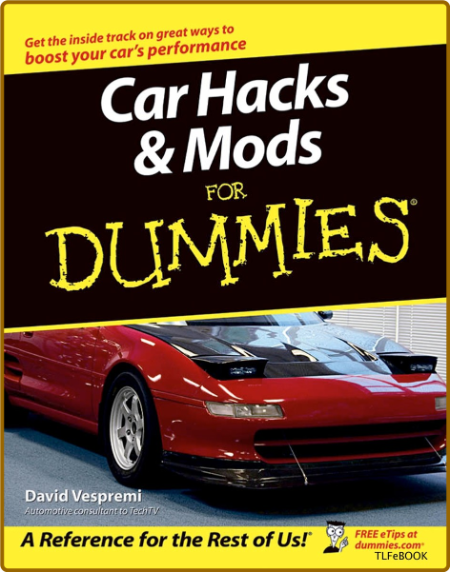 Car Hacks & Mods For Dummies 6c9382893bb65693681a160fd42e80eb