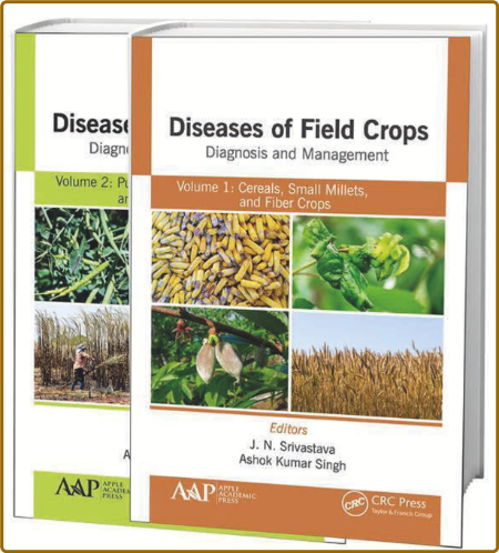 Srivastava J  Diseases of Field Crops Diagnosis  Management 2021