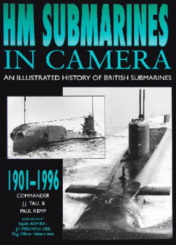 HM Submarines in Camera 1901-1996