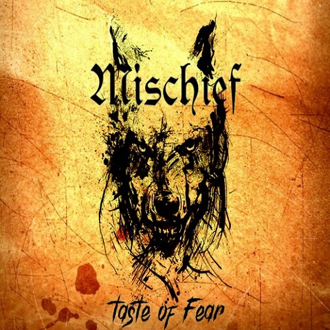 Mischief - Taste of Fear (2022)