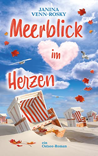Cover: Janina Venn - Rosky  -  Meerblick im Herzen: Ein Ostsee - Roman