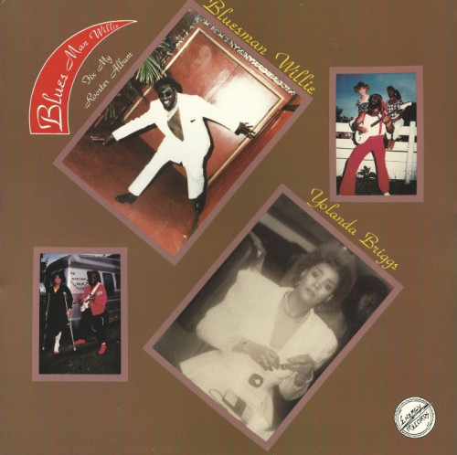 Bluesman Willie, Yolanda Briggs - Fix My Rooster [Vinyl-Rip] (1988)