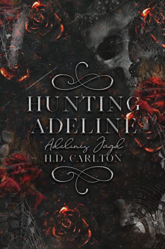 H D  Carlton  -  Hunting Adeline: Adelines Jagd